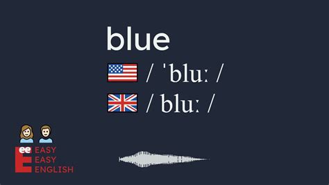 blue pronunciation.